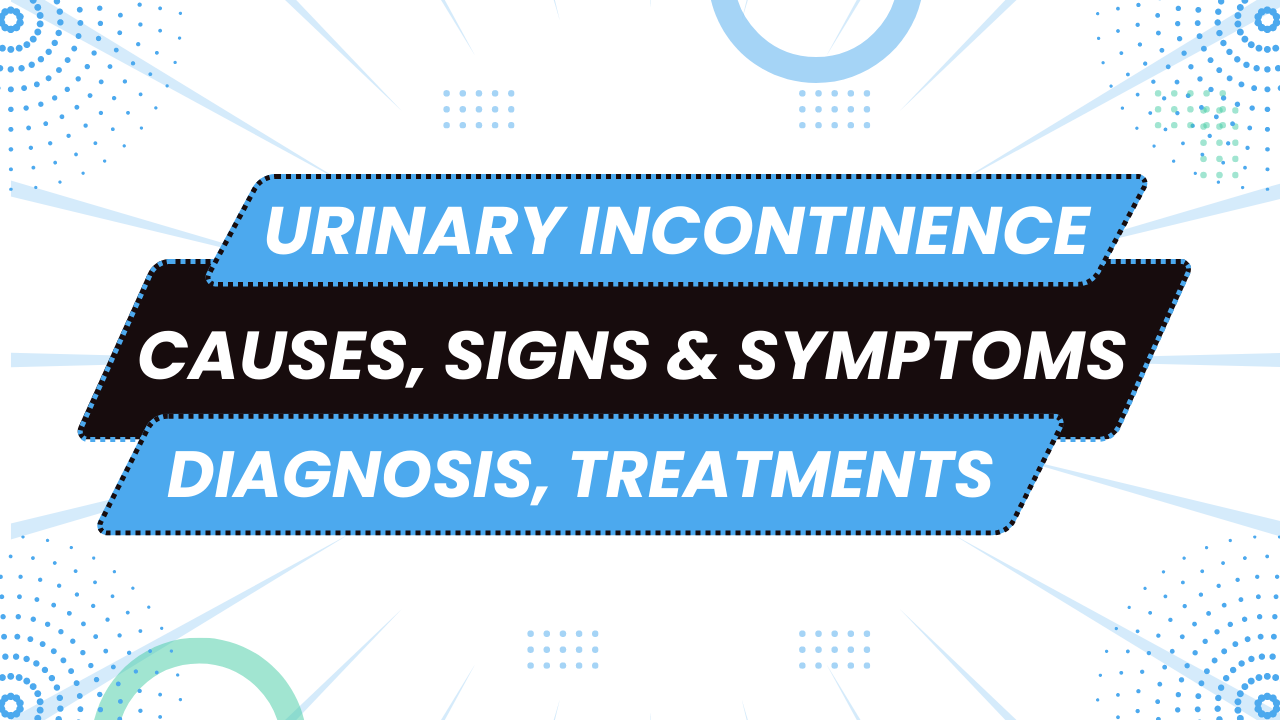 Urinary Incontinence Causes, Symptoms, Diagnosis, Treatment Clinic Side