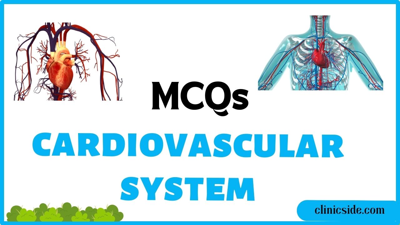 Multiple Choice Questions On cardiovascular system