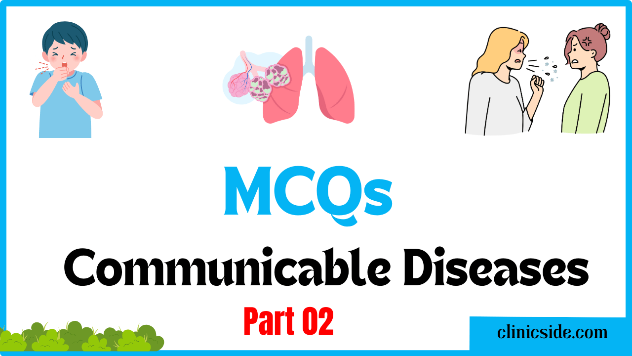 Multiple Choice Questions on Communicable Diseases Part 02