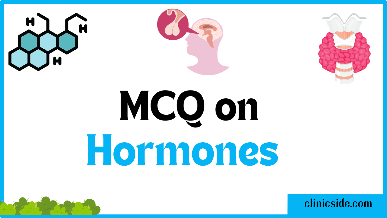 Multiple Choice Questions On Hormones - Part 1