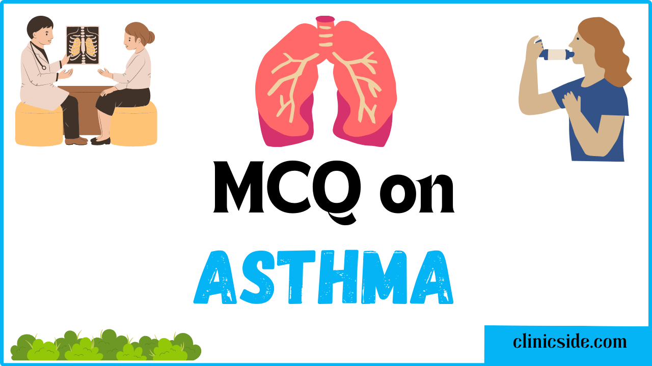 Multiple Choice Questions On Asthma Clinic Side