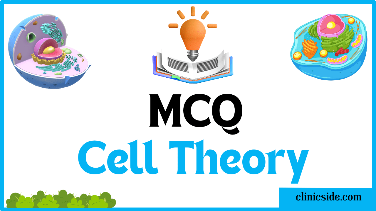mcqs on cell theory by clinic side