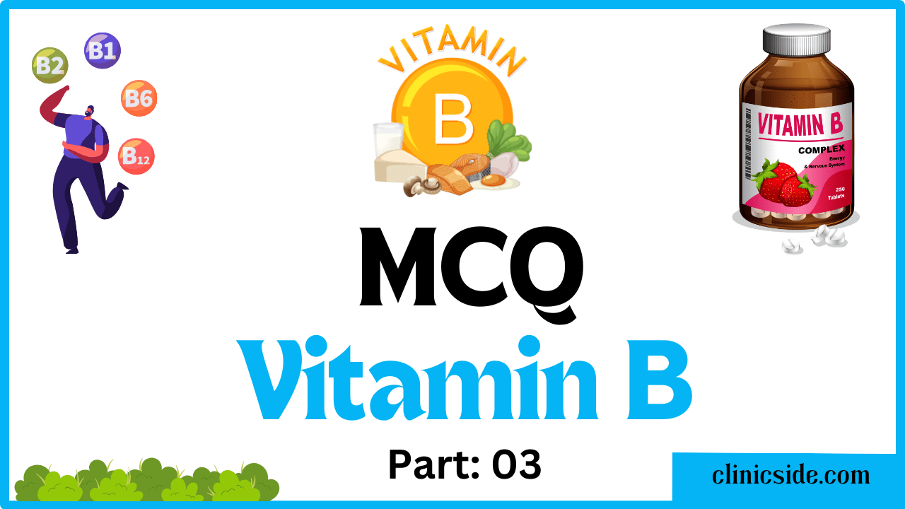 mcqs on vitamin B by clinic side
