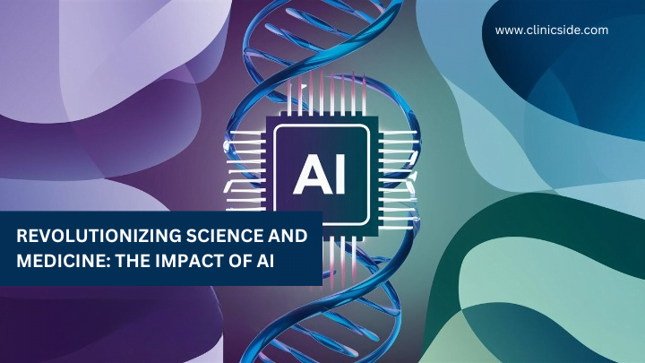 Revolutionizing Science and Medicine: The Impact of AI