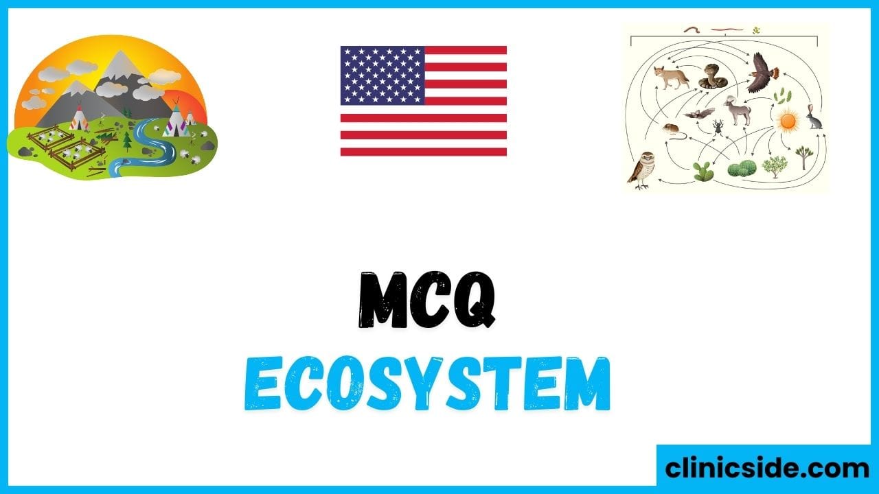 Important Mcqs on Ecosystem (USA)