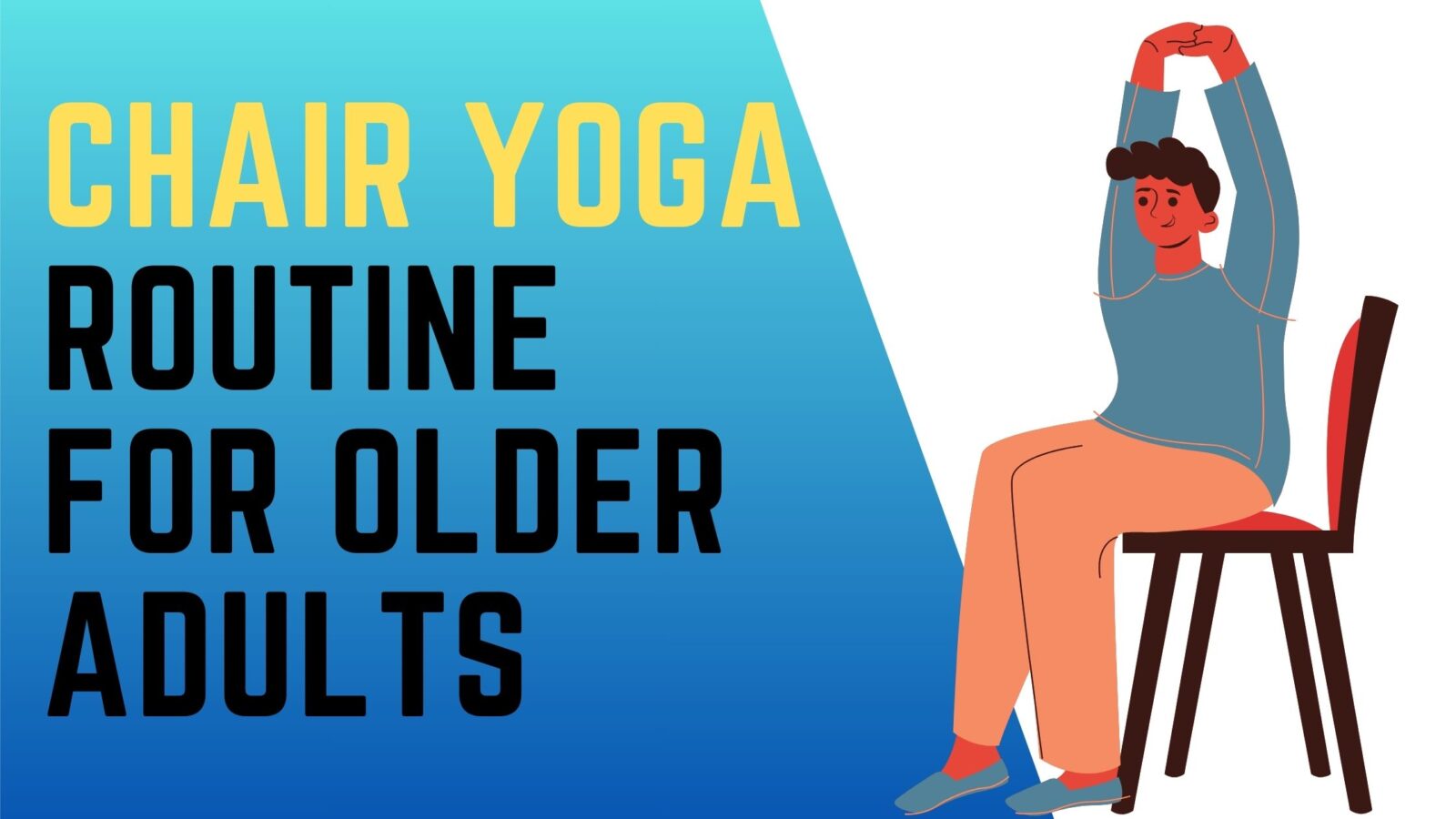 Chair Yoga Routine for Older Adults